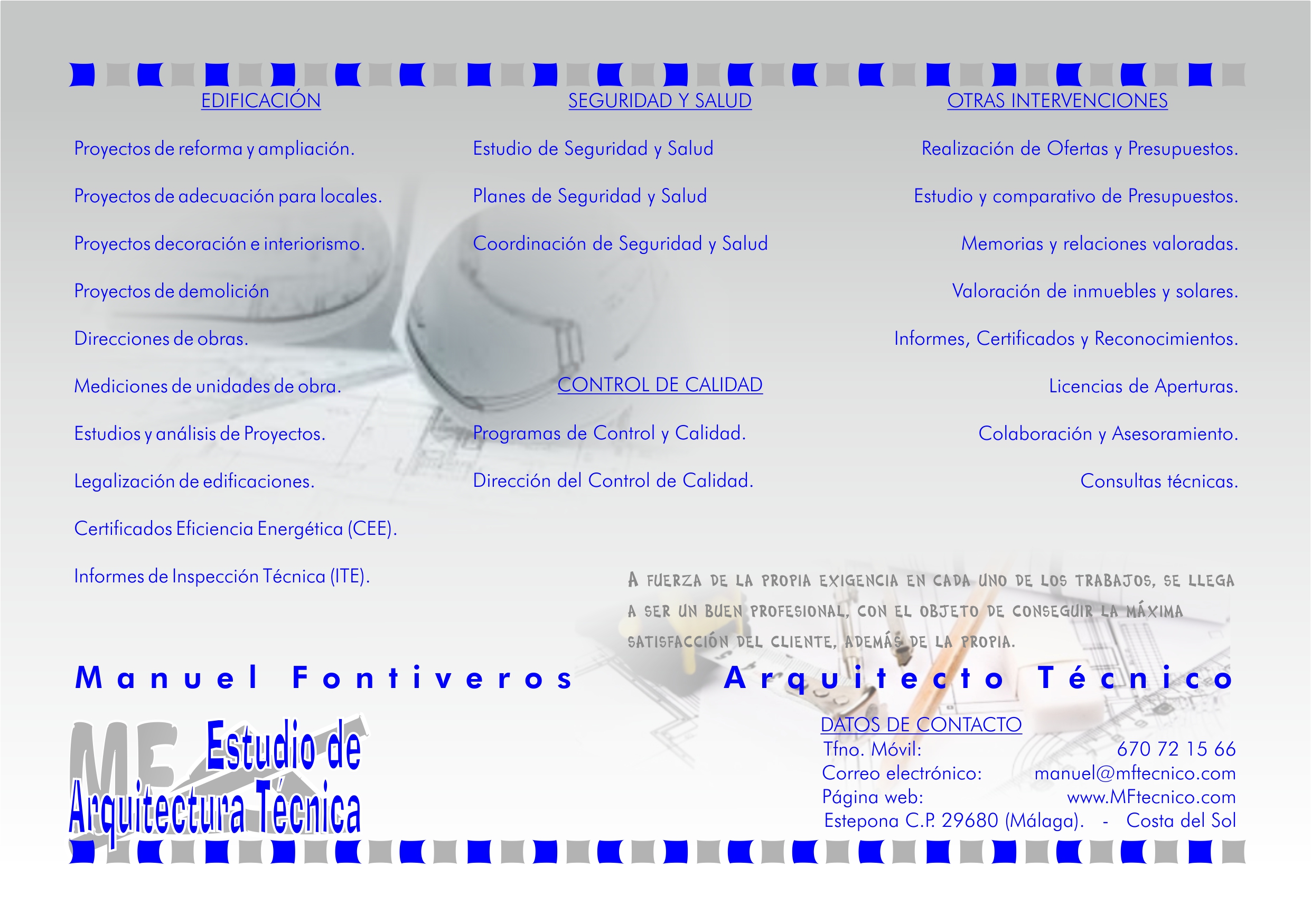 Arquitecto T�cnico y Aparejador, en la Costa del Sol, Estepona, Manilva, Casares, San Pedro de Alcantara, Marbella, M�laga